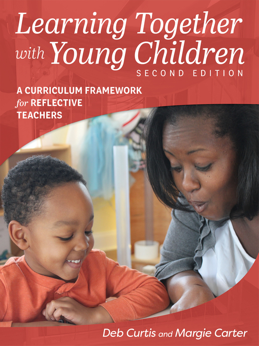 Title details for Learning Together with Young Children by Margie Carter - Available